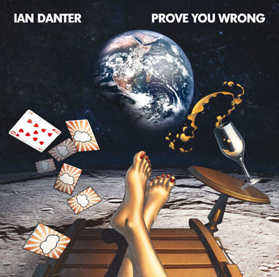 Ian Danter - Prove You Wrong Album Cover